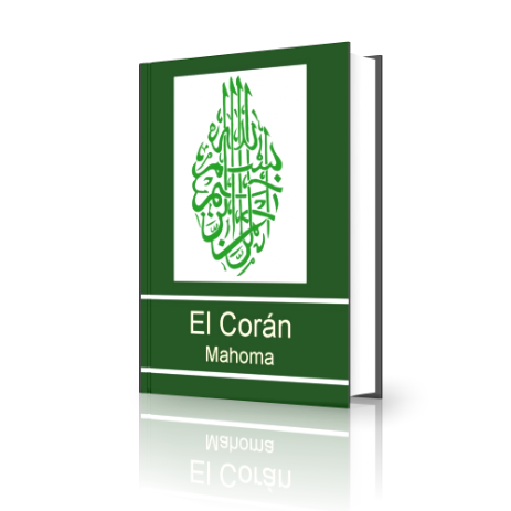 El Corán. Mahoma