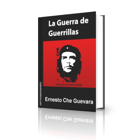 La Guerra de Guerrillas. Che Guevara